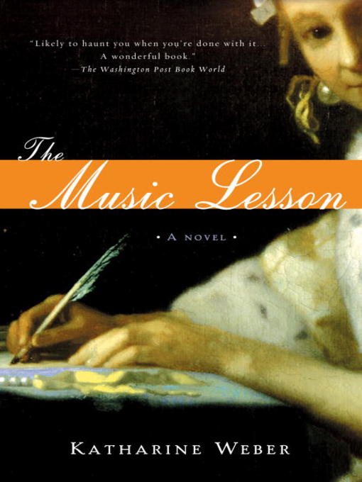 Title details for The Music Lesson by Katharine Weber - Available
